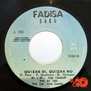 Vinilo Sabú - Quizas Sí Quizas No / Me Gusta Andar Con Tu Nombre