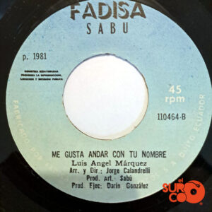 Vinilo Sabú - Quizas Sí Quizas No / Me Gusta Andar Con Tu Nombre