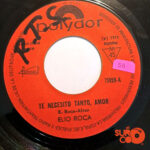 Vinilo Elio Roca - Te Necesito Tanto Amor / Seré Como Tu Quieras