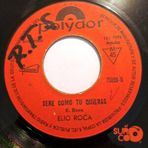 Vinilo Elio Roca - Te Necesito Tanto Amor / Seré Como Tu Quieras