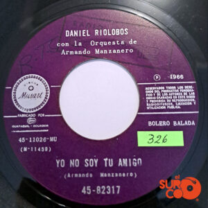 Vinilo Daniel Riolobos - Yo No Soy Tu Amigo / Las Cenizas