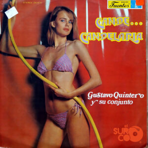 Vinilo Gustavo Quintero - Cande….Candelaria