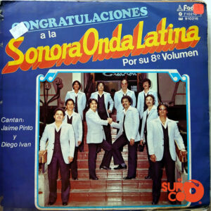 Vinilo Sonora Onda Latina - Congratulaciones A La Sonora Onda Latina Por Su 8° Volumen