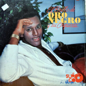 Vinilo Oro Negro Y Su Orquesta - El Brillo De Oro Negro Y Su Orquesta