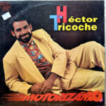 Vinilo Héctor Tricoche - Motorizame