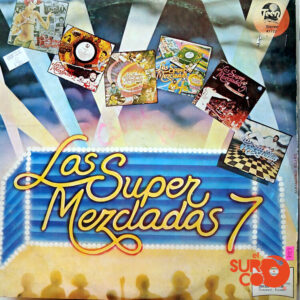 Vinilo Miguel Angel Oyhenart - Las Súper Mezcladas Vol 7