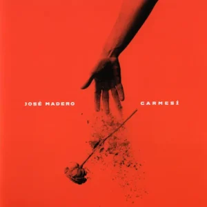 José Madero – Carmesí (CD)