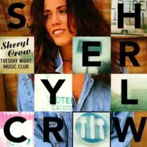 Sheryl Crow – Tuesday Night Music Club (Vinilo)